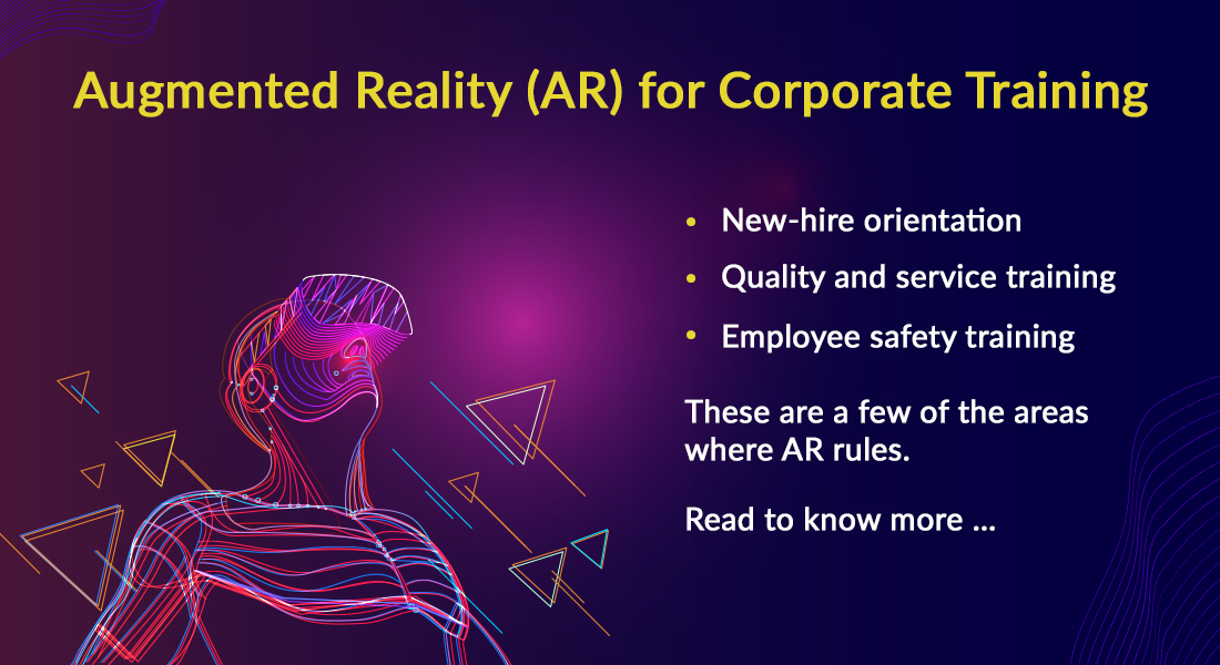 AR for Corporate Training: Why You Need to Think It ASAP