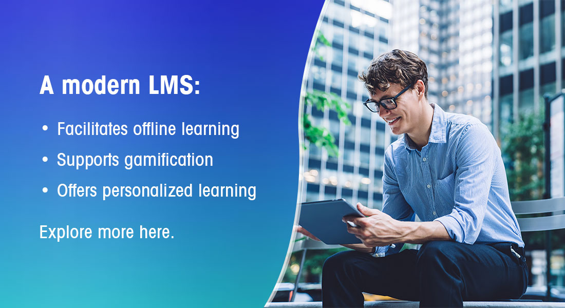 LMS:面向现代职场的轻松、灵活的学习