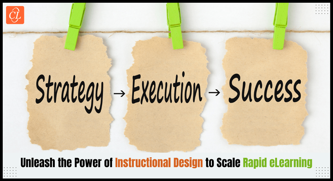 6 Instructional Design Strategies to Boost the Quality of Rapid eLearning Courses